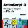 Chronique du Livre : ActionScript 3 – Développez des jeux en Flash